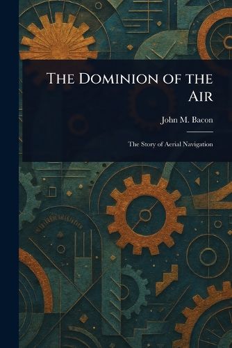 Cover image for The Dominion of the Air