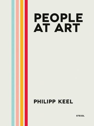 Cover image for Philipp Keel: People at Art