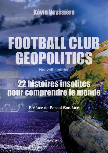 Cover image for Football club geopolitics - Nouvelle edition