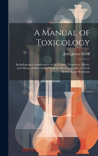 Cover image for A Manual of Toxicology