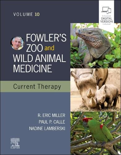 Cover image for Fowler's Zoo and Wild Animal Medicine Current Therapy,Volume 10