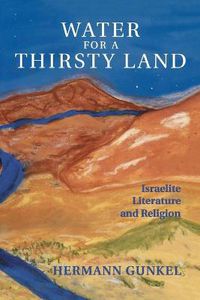 Cover image for Water for a Thirsty Land: Israelite Literature and Religion