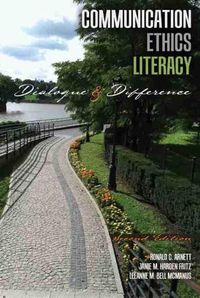 Cover image for Communication Ethics Literacy: Dialogue and Difference