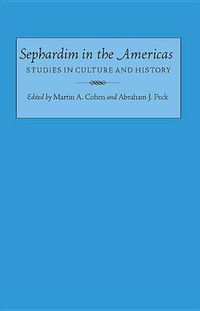 Cover image for Sephardim in the Americas: Studies in Culture and History