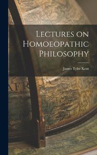 Cover image for Lectures on Homoeopathic Philosophy