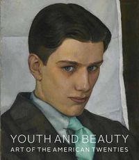 Cover image for Youth and Beauty: Art of the American Twenties