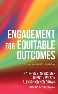 Cover image for Engagement for Equitable Outcomes: A Practitioner's Playbook