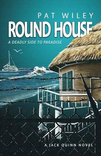 Cover image for Round House: a deadly side to paradise