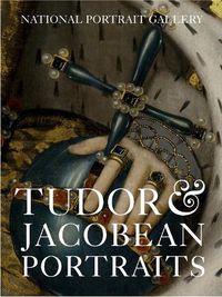 Cover image for Tudor & Jacobean Portraits