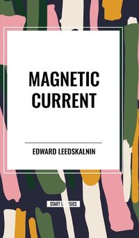 Cover image for Magnetic Current