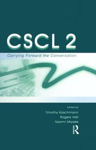 Cover image for Cscl 2: Carrying Forward the Conversation