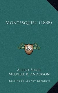 Cover image for Montesquieu (1888)