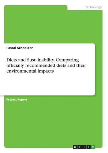 Cover image for Diets and Sustainability. Comparing officially recommended diets and their environmental impacts