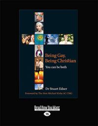 Cover image for Being Gay, Being Christian: You can be both