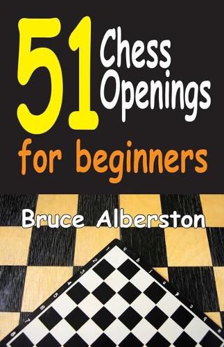 Cover image for 51 Chess Openings for Beginners