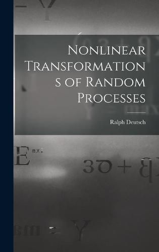 Cover image for Nonlinear Transformations of Random Processes