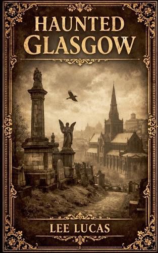 Cover image for Haunted Glasgow