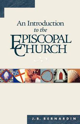 Cover image for An Introduction to the Episcopal Church: Revised Edition