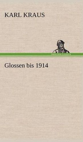 Cover image for Glossen Bis 1914