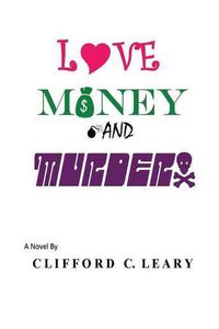 Cover image for Love Money and Murder