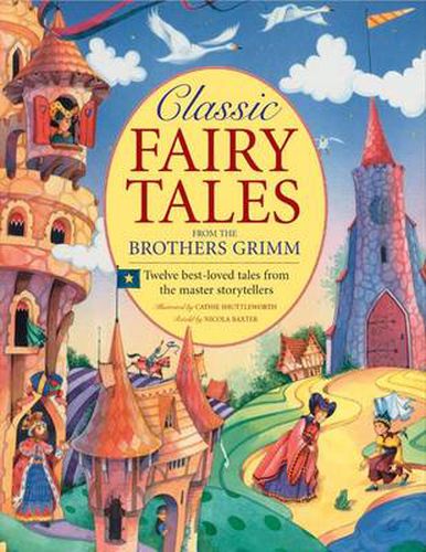 Classic Fairy Tales from the Brothers Grimm