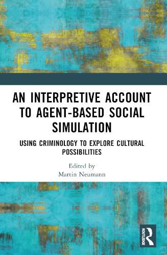 Cover image for An Interpretive Account to Agent-based Social Simulation