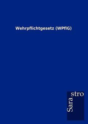 Cover image for Wehrpflichtgesetz (WPflG)