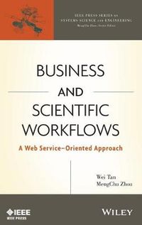 Cover image for Business and Scientific Workflows: A Web Service-Oriented Approach