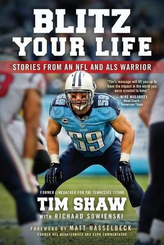 Cover image for Blitz Your Life: Stories from an NFL and ALS Warrior