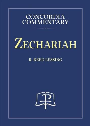 Cover image for Zechariah - Concordia Commentary