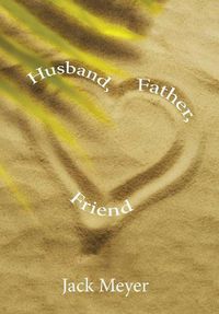 Cover image for Husband, Father, Friend