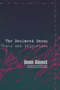 Cover image for The Declared Enemy: Texts and Interviews