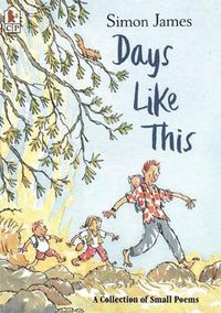 Cover image for Days Like This: A Collection of Small Poems