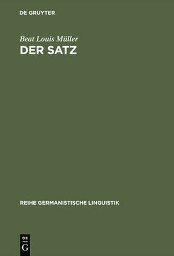 Cover image for Der Satz: Definition Und Sprachtheoretischer Status