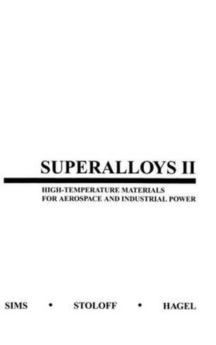 Cover image for Superalloys II: High-temperature Materials for Aerospace and Industrial Power