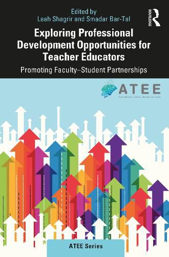 Cover image for Exploring Professional Development Opportunities for Teacher Educators: Promoting Faculty-Student Partnerships