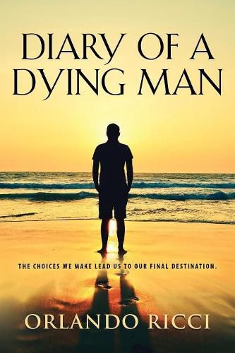 Cover image for Diary of a Dying Man