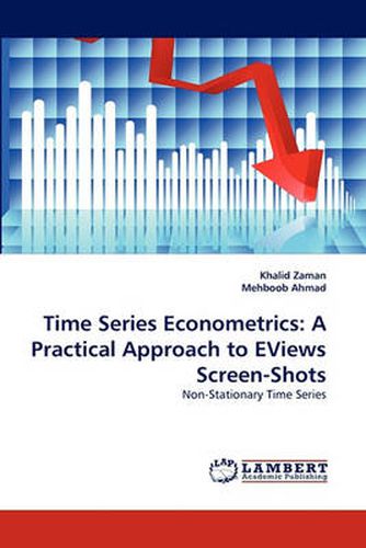 Cover image for Time Series Econometrics: A Practical Approach to EViews Screen-Shots