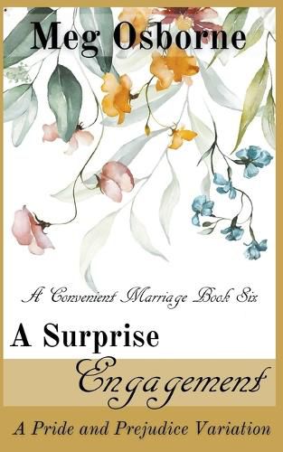 A Surprise Engagement: A Pride and Prejudice Variation