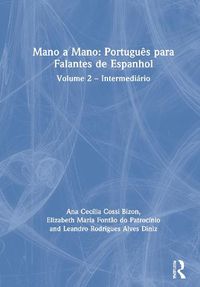 Cover image for Mano a Mano: Portugues para Falantes de Espanhol: Volume 2 - Intermediario