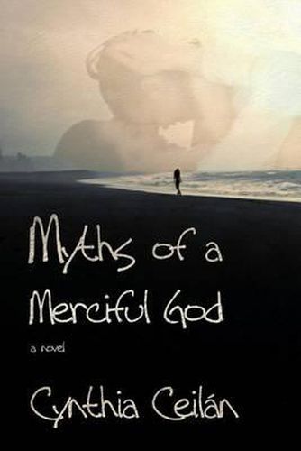 Cover image for Myths of a Merciful God