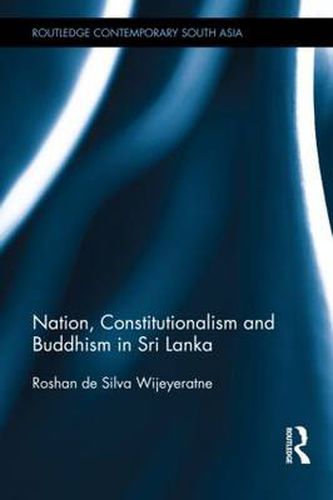 Cover image for Nation, Constitutionalism and Buddhism in Sri Lanka