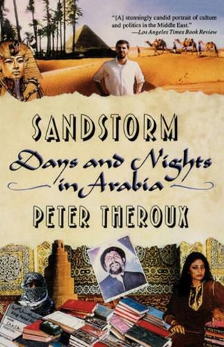 Cover image for Sandstorms: Days and Nights in Arabia
