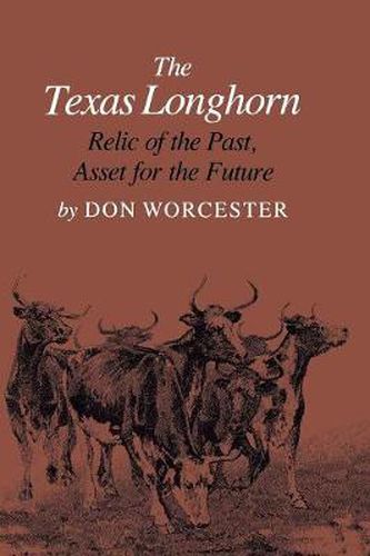 Cover image for The Texas Longhorn: Relic of the Past, Asset for the Future