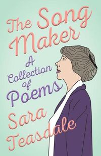 Cover image for The Song Maker - A Collection of Poems