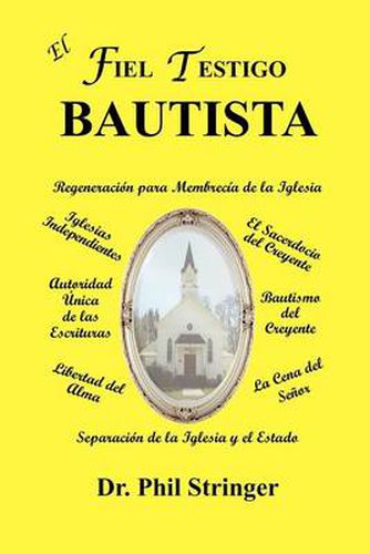 Cover image for El Fiel Testigo Bautista