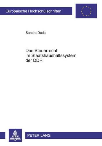 Cover image for Das Steuerrecht Im Staatshaushaltssystem Der Ddr
