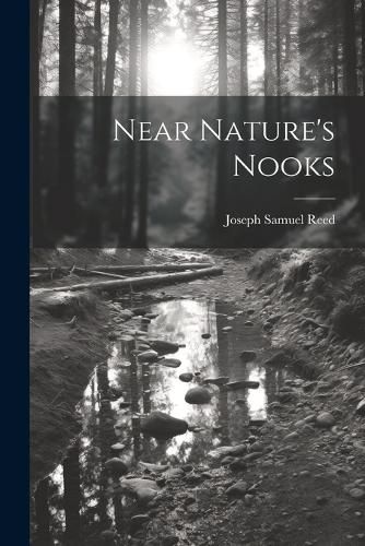 Cover image for Near Nature's Nooks