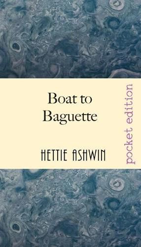 Cover image for Boat to Baguette: A French adventure