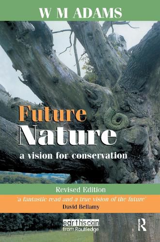 Cover image for Future Nature: A Vision For Conservation